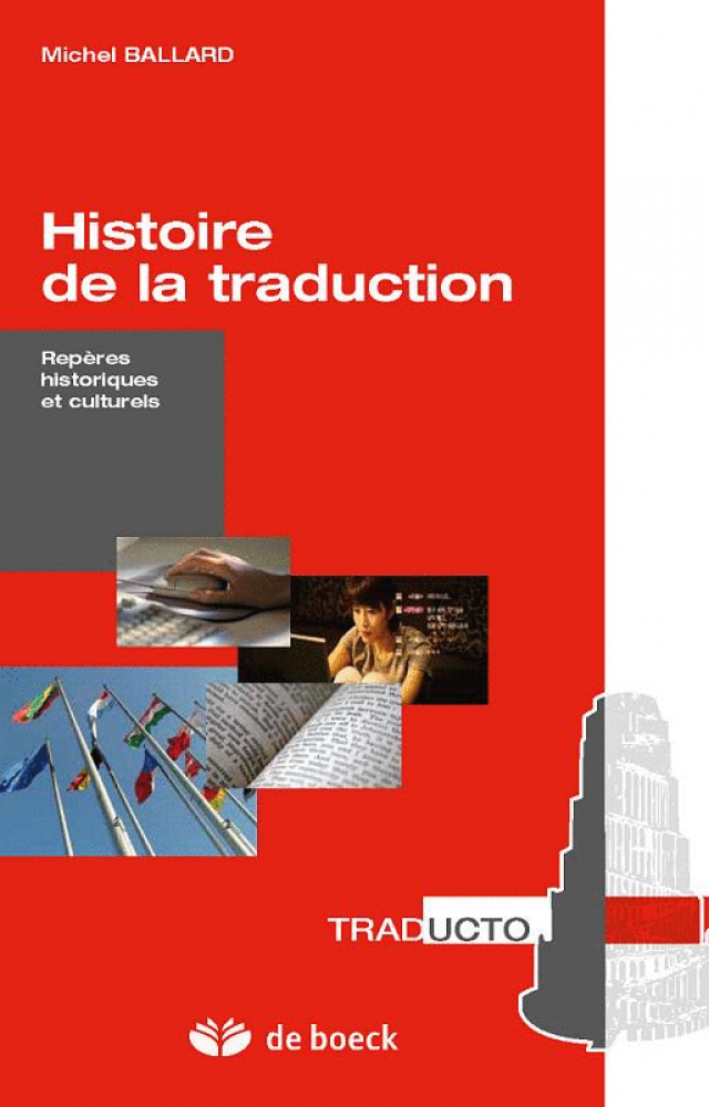 Histoire de la traduction - Repères historiques et cultures